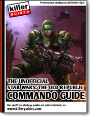 Star Wars: The Old Republic Commando Guide
